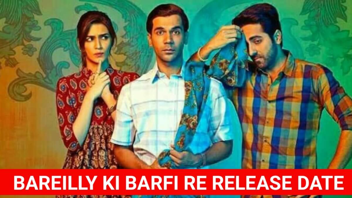 Bareilly Ki Barfi Re Release Date